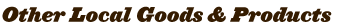 Other Goods and Products